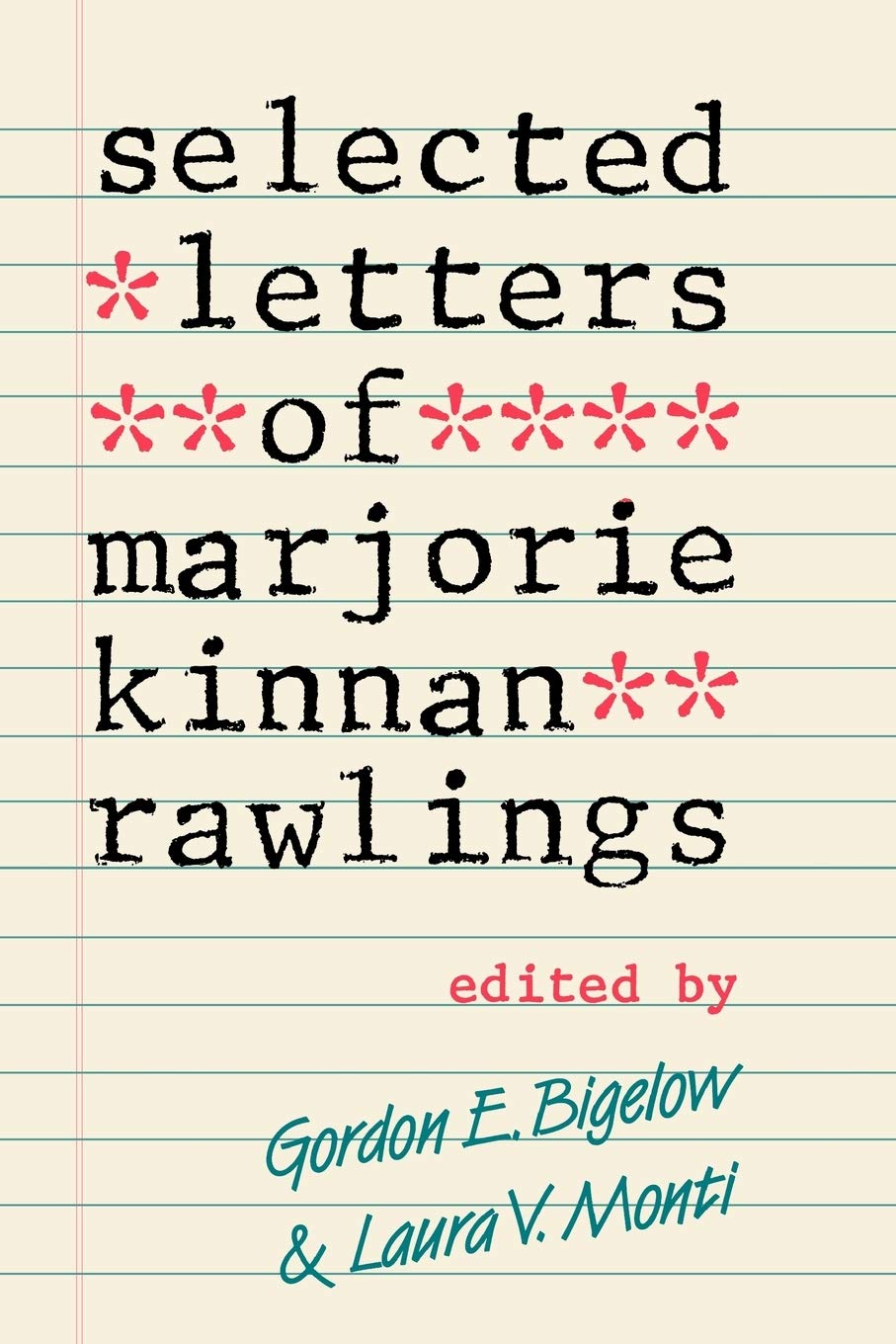 Selected Letters Of Marjorie Kinnan Rawlings,New