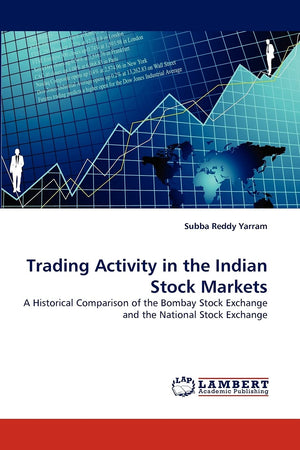 Trading Activity in the Indian Stock Markets: A Historical Comparison of the Bombay Stock Exchange and the National Stock Exchan,Used