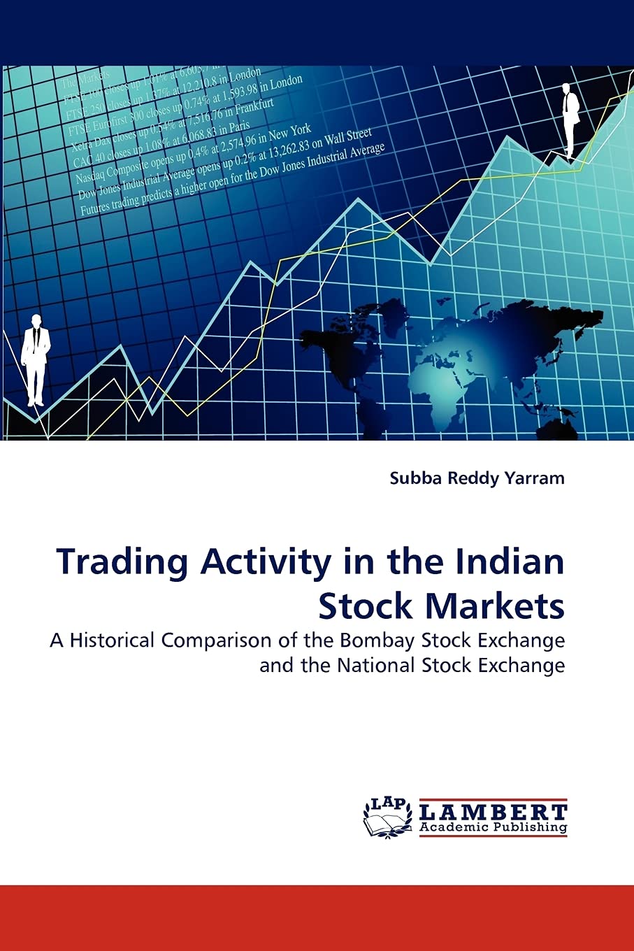 Trading Activity in the Indian Stock Markets: A Historical Comparison of the Bombay Stock Exchange and the National Stock Exchan,Used