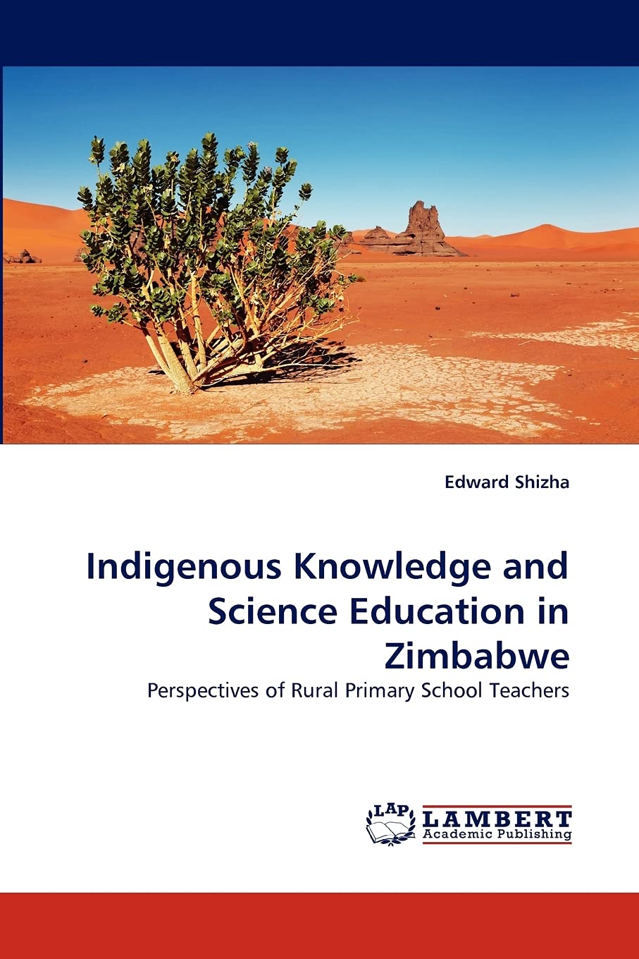 Indigenous Knowledge and Science Education in Zimbabwe: Perspectives of Rural Primary School Teachers,Used