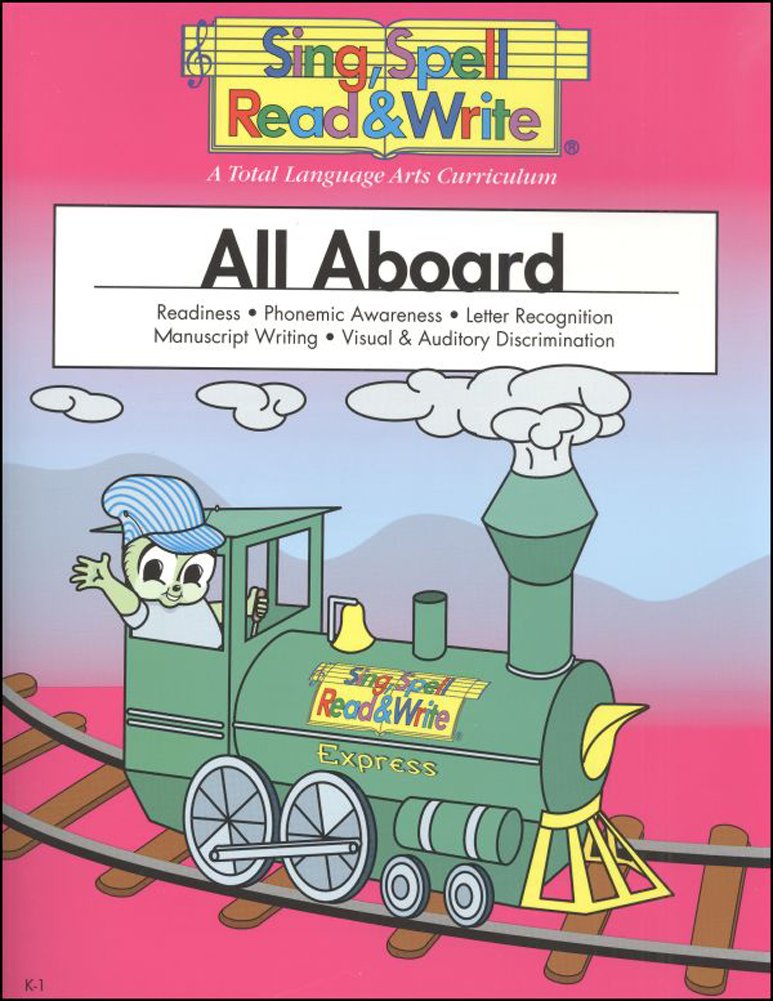 All Aboard, Student Edition, Sing Spell Read And Write