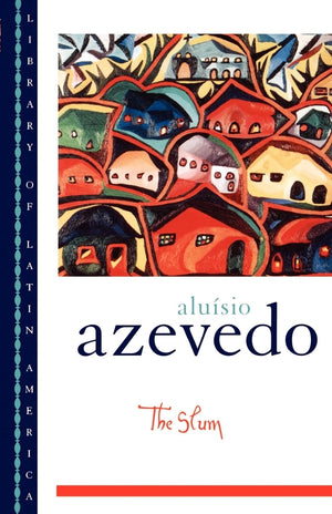 The Slum (Library Of Latin America),New