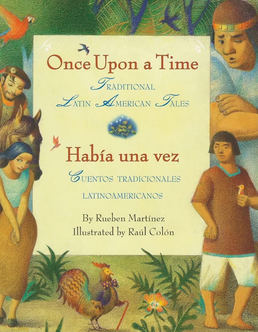Once Upon a Time/Habia una vez: Traditional Latin American Tales/Cuentos tradicionales latinoamericanos (Bilingual EnglishSpani,Used