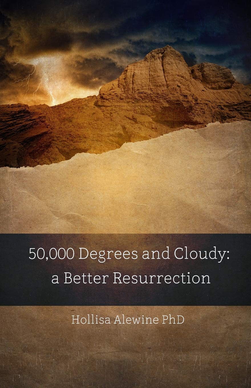 50,000 Degrees and Cloudy: A Better Resurrection (Books Encouraging the Kingdom of Yeshua),Used