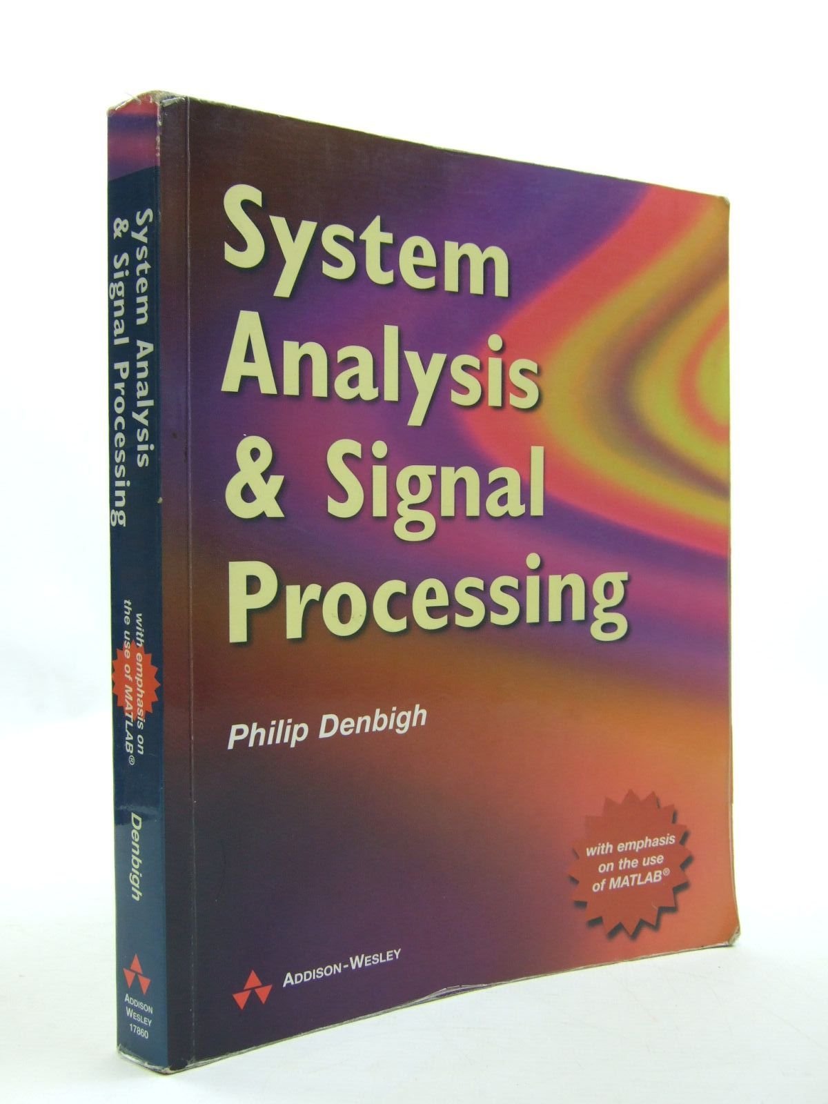 System Analysis and Signal Processing: With emphasis on the use of Matlab,Used