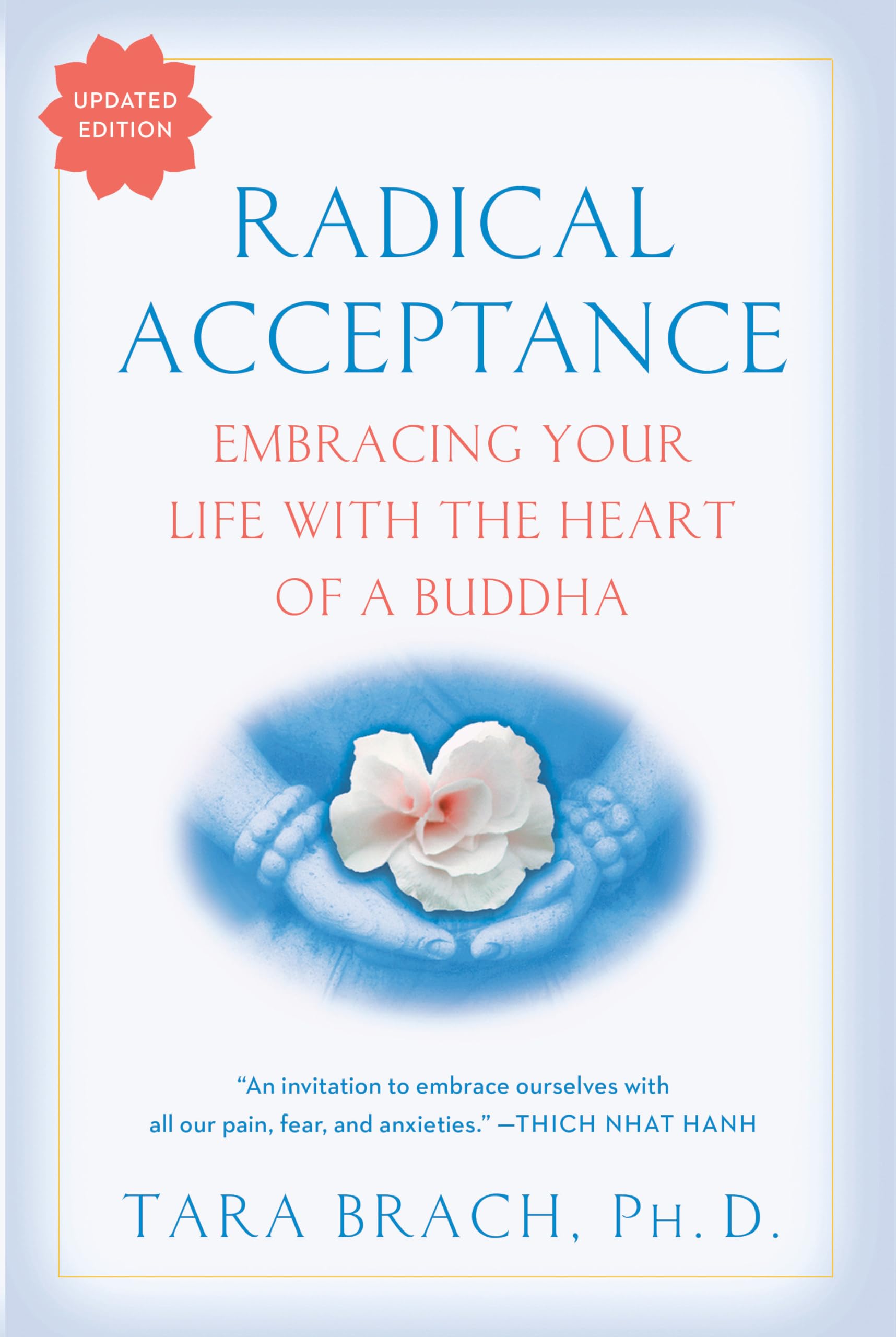 Radical Acceptance: Embracing Your Life With the Heart of a Buddha-New Condition
