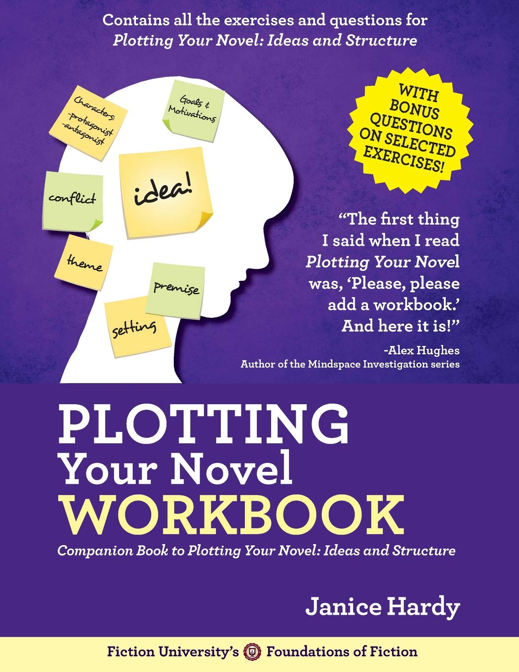 Plotting Your Novel Workbook: A Companion Book to Planning Your Novel: Ideas and Structure (Foundations of Fiction),Used
