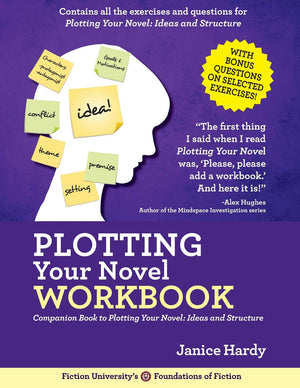 Plotting Your Novel Workbook: A Companion Book to Planning Your Novel: Ideas and Structure (Foundations of Fiction),Used