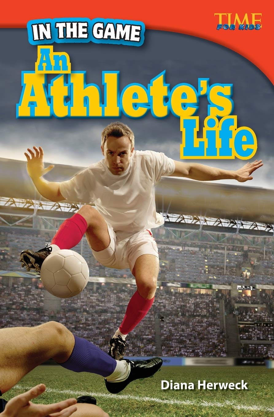 In the Game: An Athlete's Life (TIME FOR KIDS Nonfiction Readers),Used