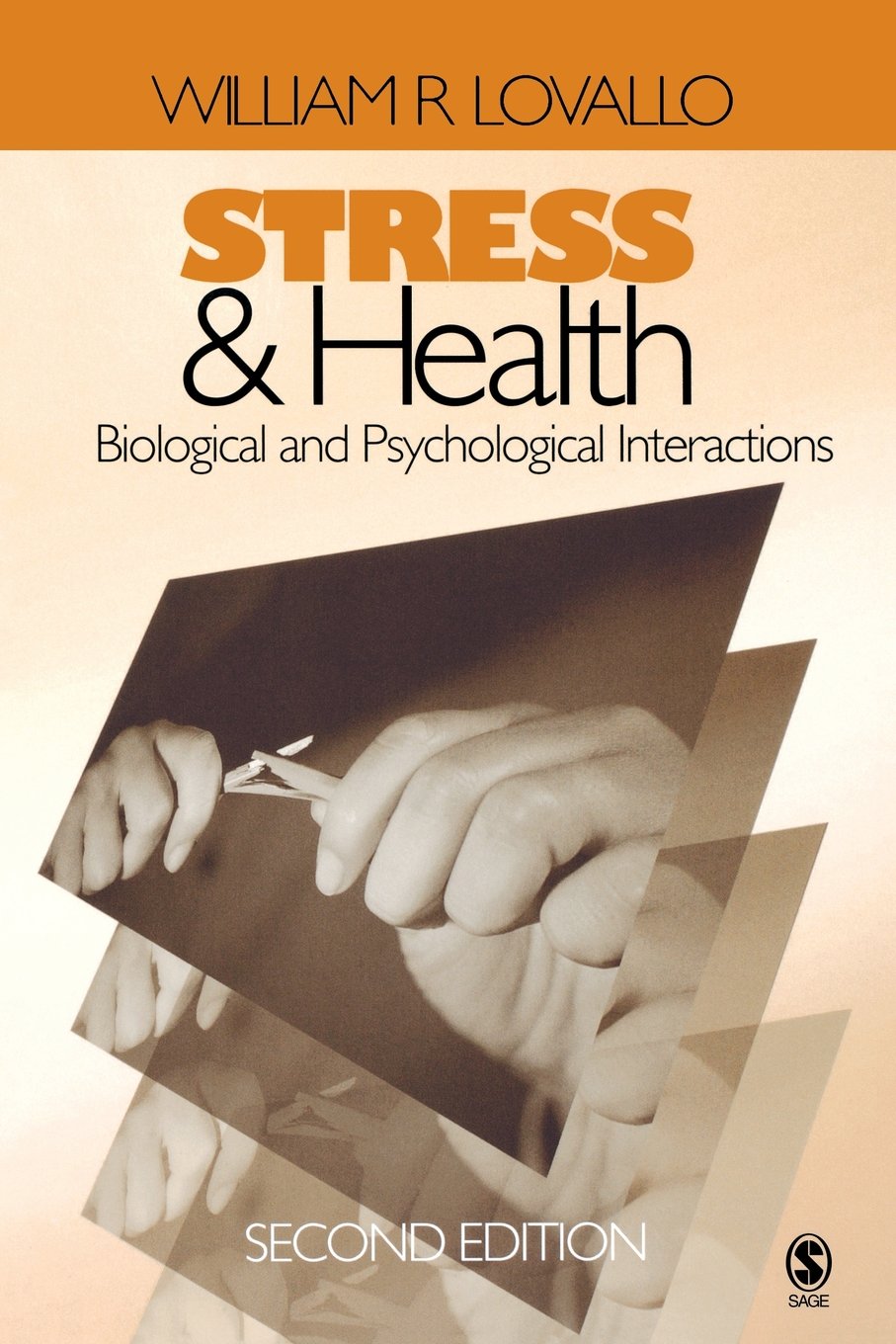 Stress and Health: Biological and Psychological Interactions (BEHAVIORAL MEDICINE AND HEALTH PSYCHOLOGY),Used