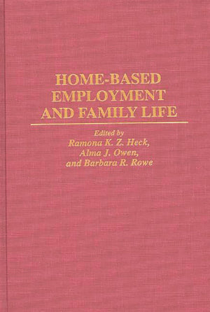 HomeBased Employment and Family Life:,Used