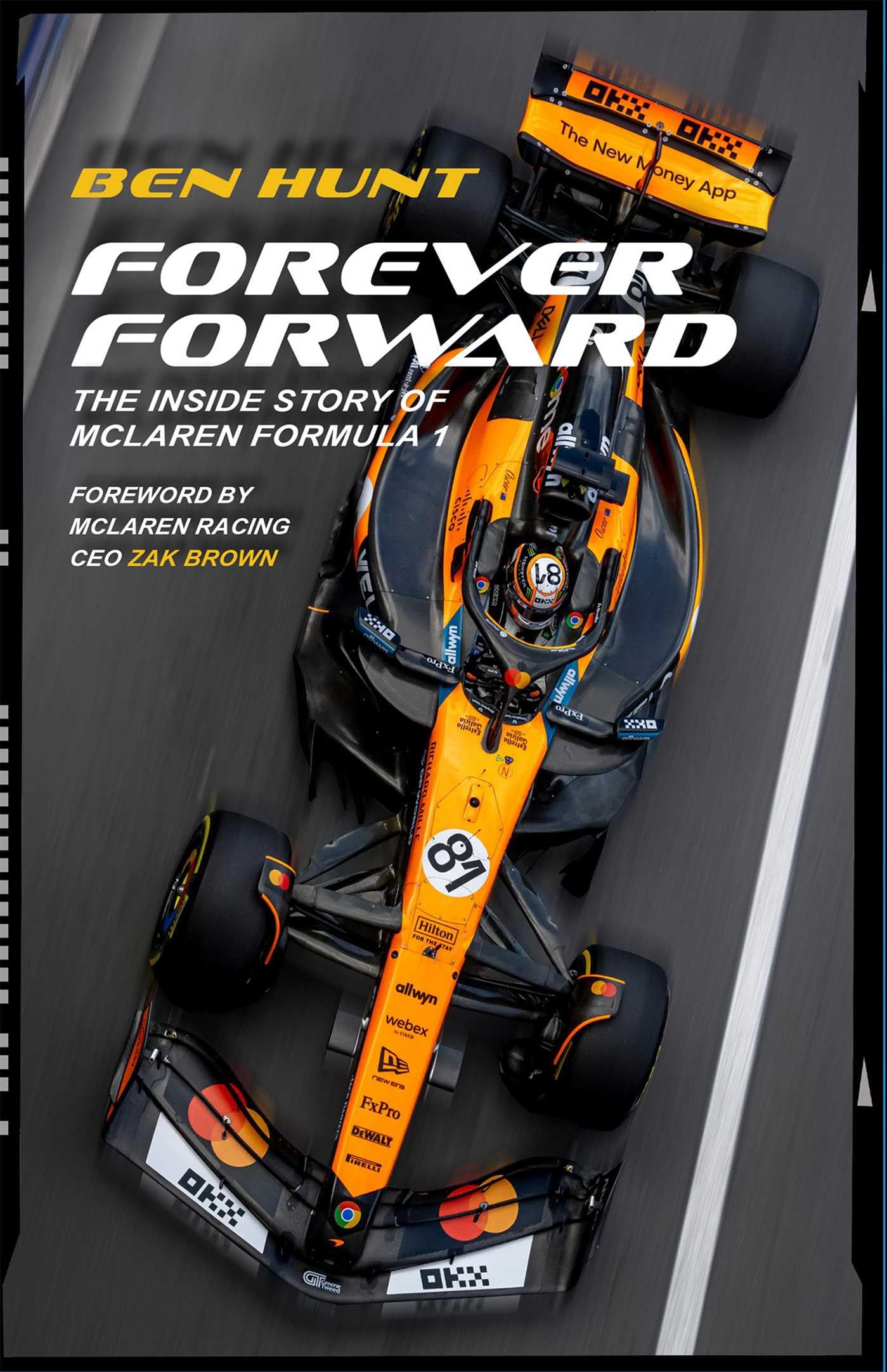 Forever Forward: The Inside Story Of Mclaren Formula 1