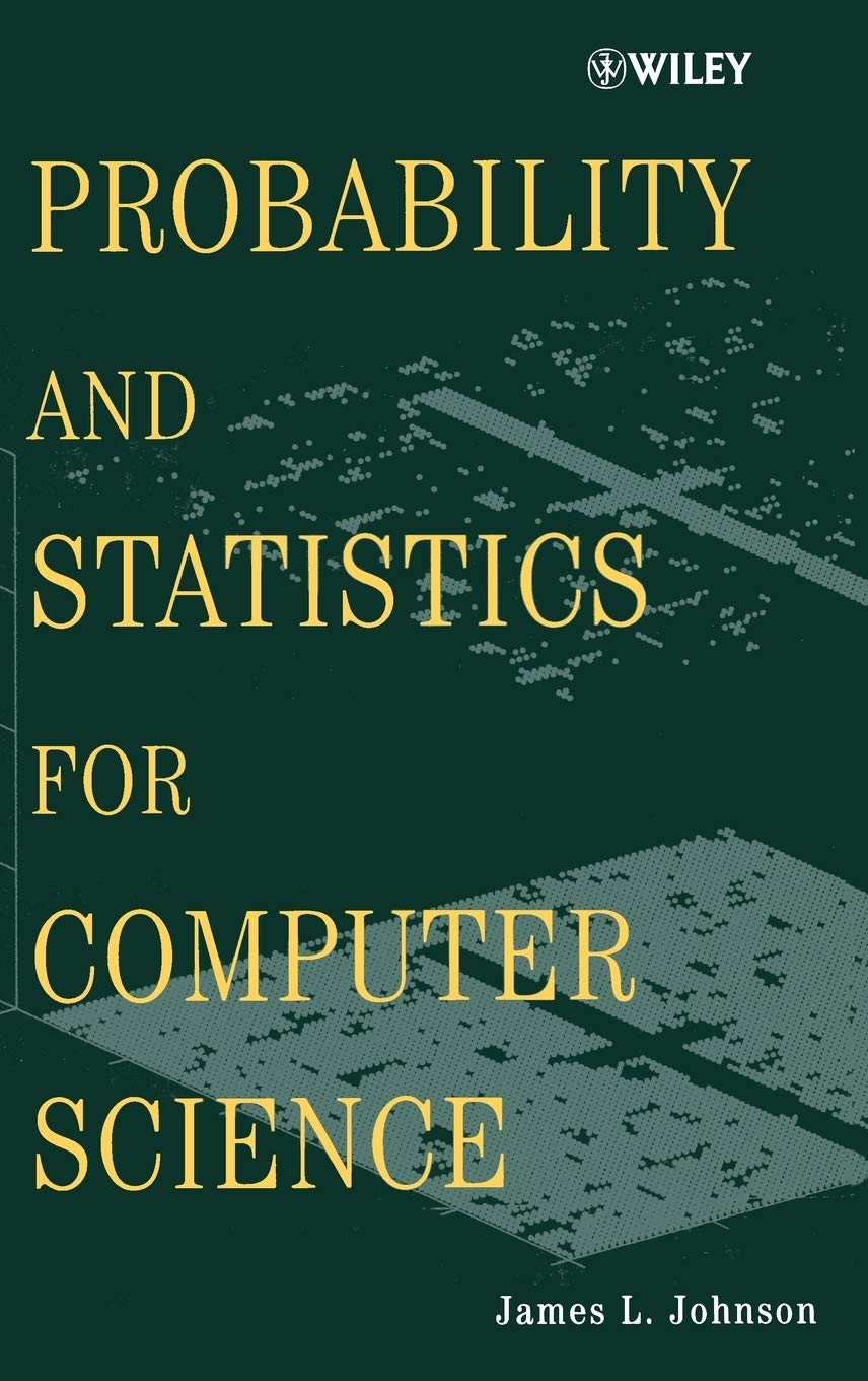 Probability and Statistics for Computer Science,New