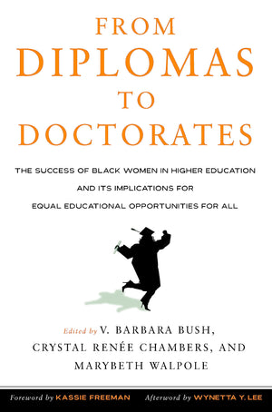 From Diplomas to Doctorates,Used