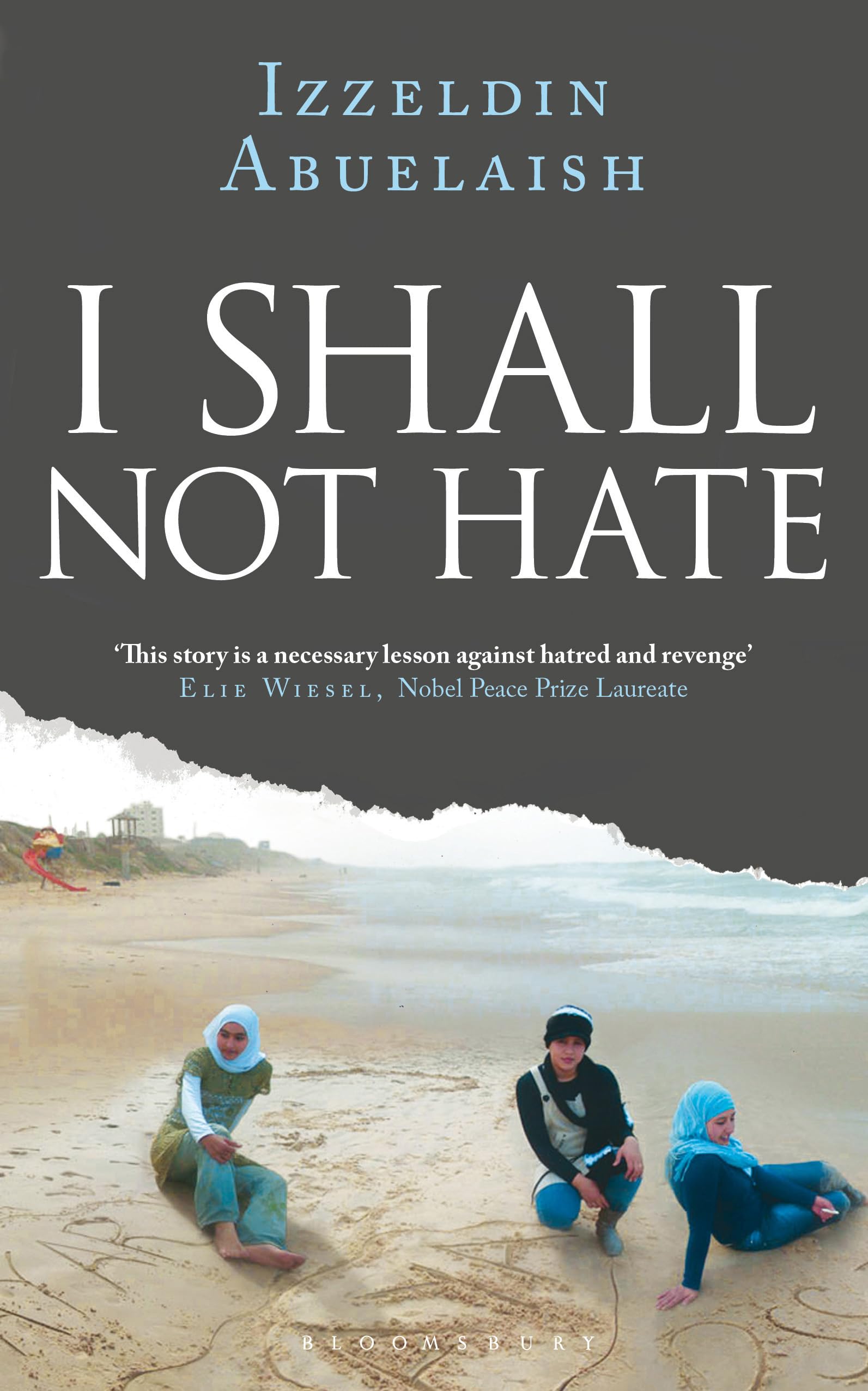 I Shall Not Hate: A Gaza Doctor's Journey,Used