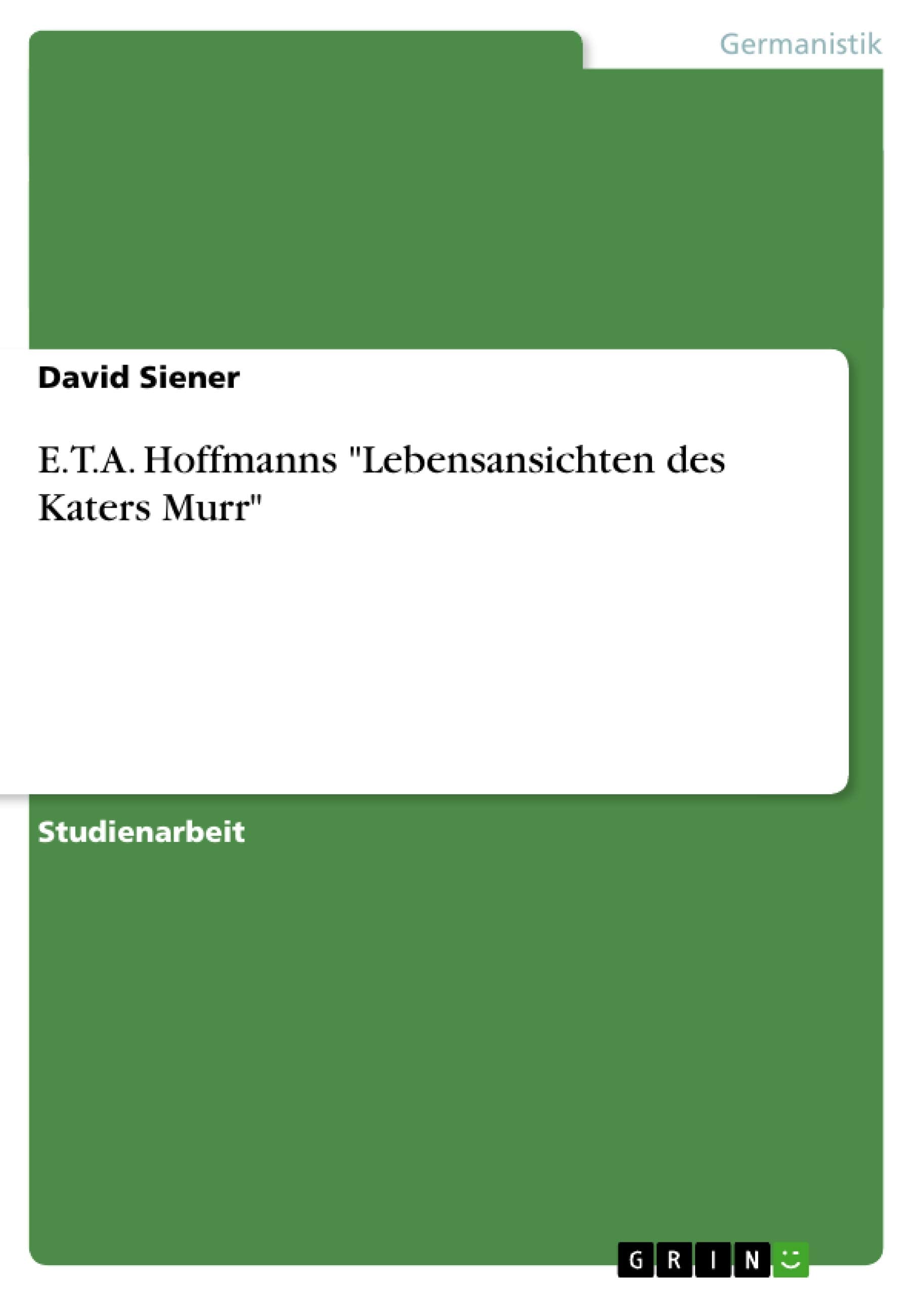 E.T.A. Hoffmanns Lebensansichten des Katers Murr (German Edition),Used