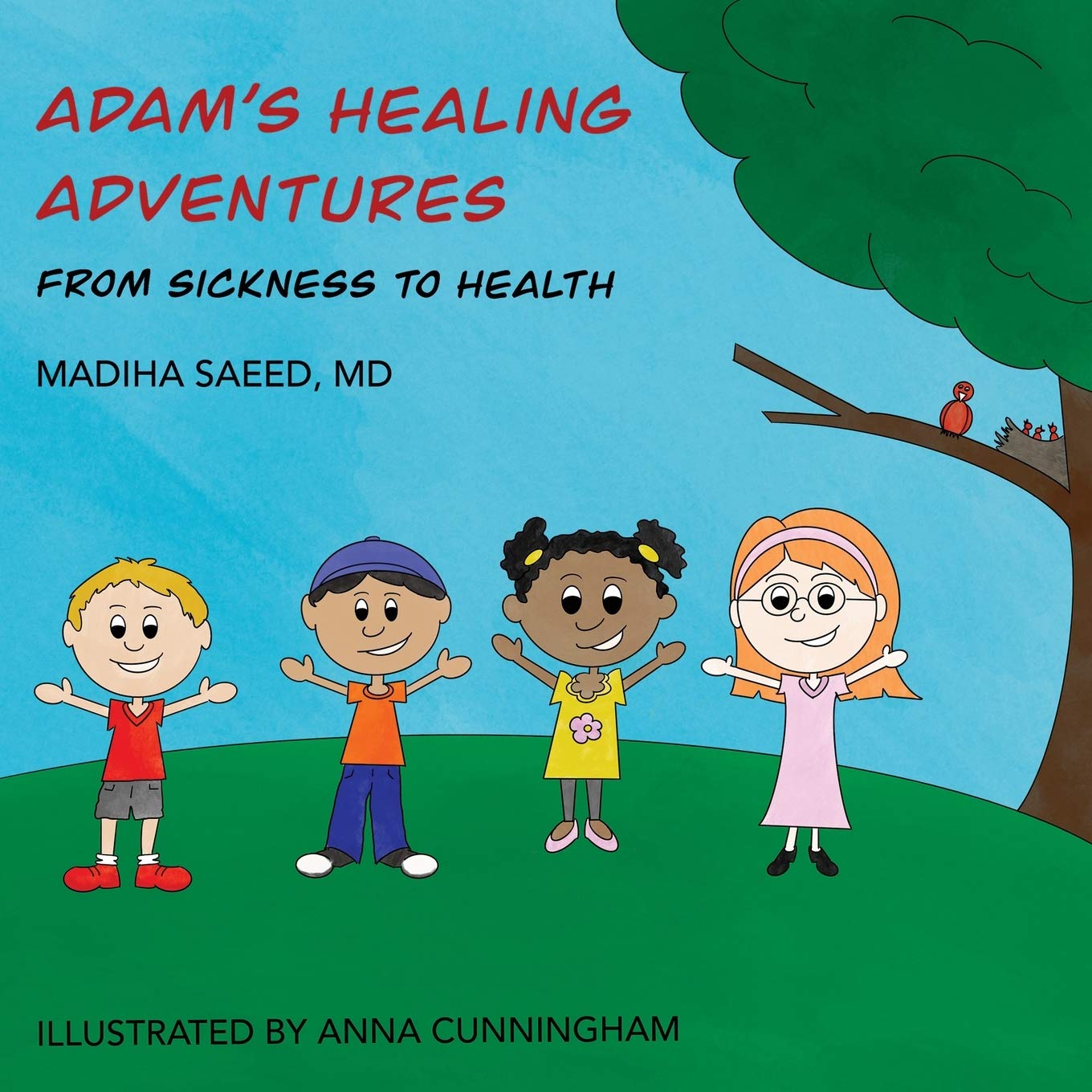 Adam's Healing Adventures: From Sickness to Health,Used