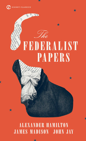 The Federalist Papers (Signet Classics),New