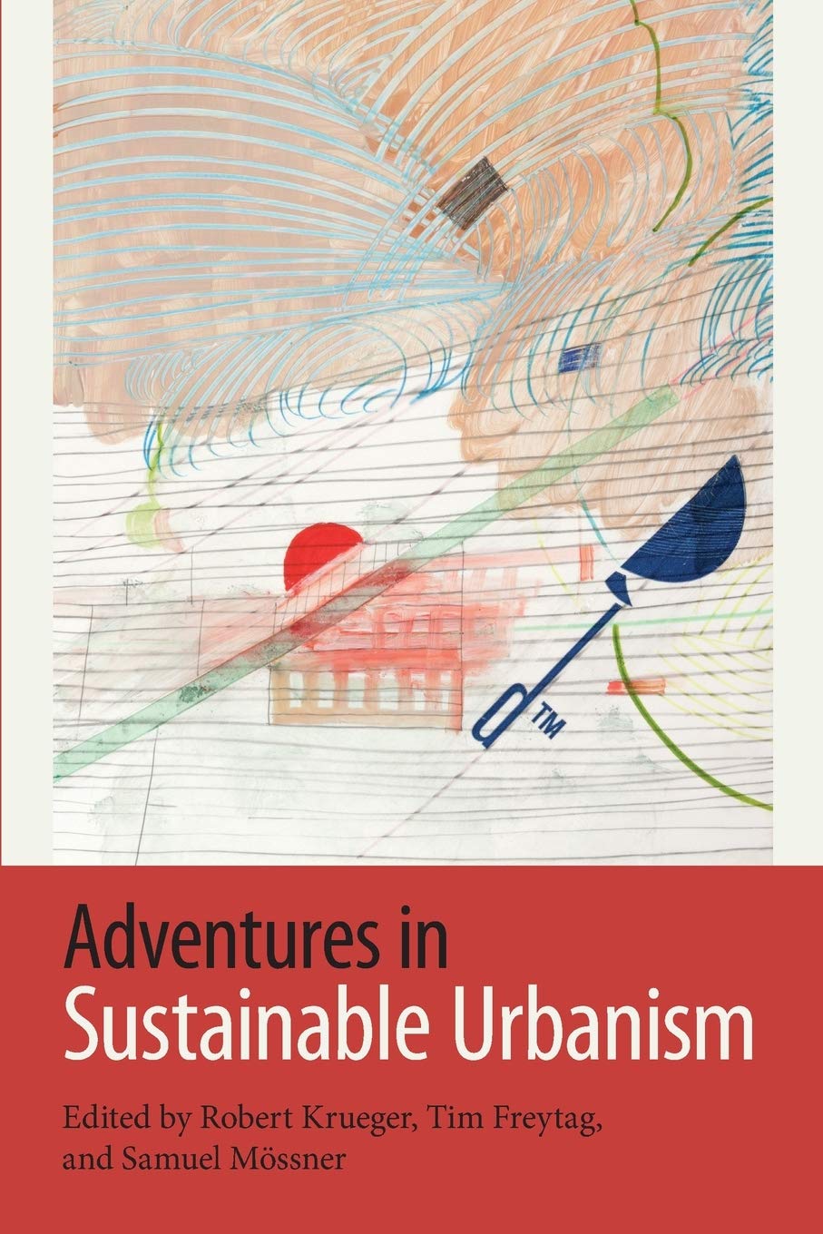 Adventures in Sustainable Urbanism (Suny Press Open Access),Used