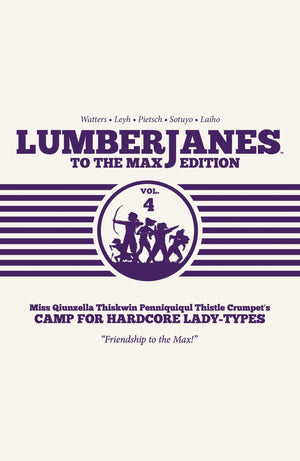 Lumberjanes To The Max Vol. 4 (Lumberjanes To The Max, 4)-used