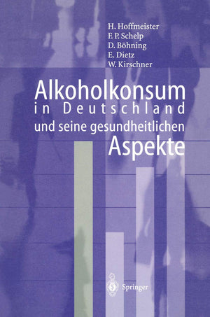 Alkoholkonsum in Deutschland und seine gesundheitlichen Aspekte (German Edition),Used