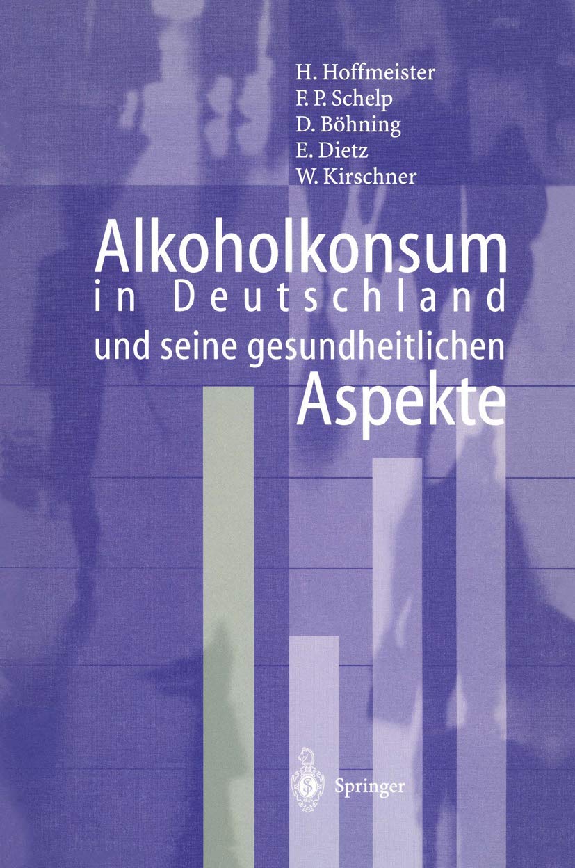 Alkoholkonsum in Deutschland und seine gesundheitlichen Aspekte (German Edition),Used