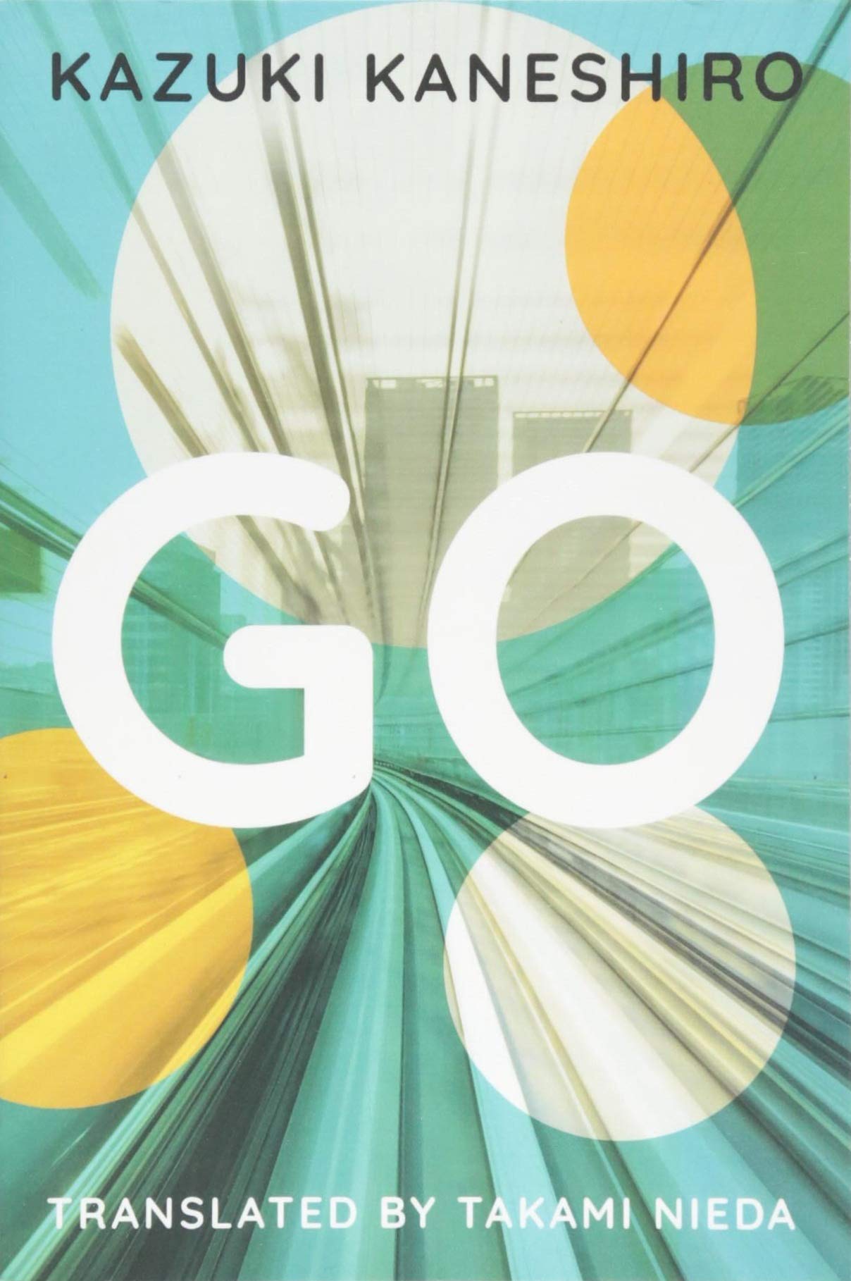 Go: A Coming of Age Novel,Used