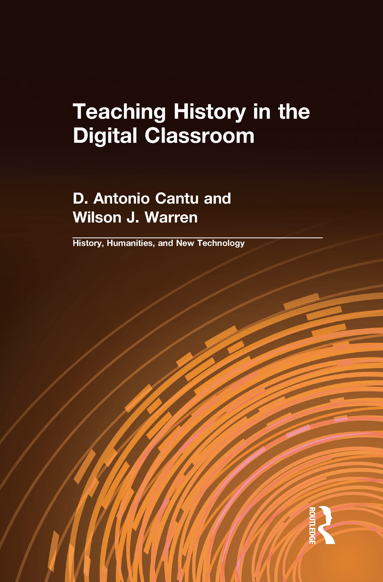 Teaching History in the Digital Classroom,Used