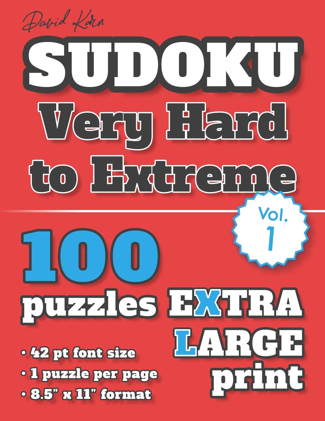David Karn Sudoku  Very Hard to Extreme Vol 1: 100 Puzzles, Extra Large Print, 42 pt font size, 1 puzzle per page,Used