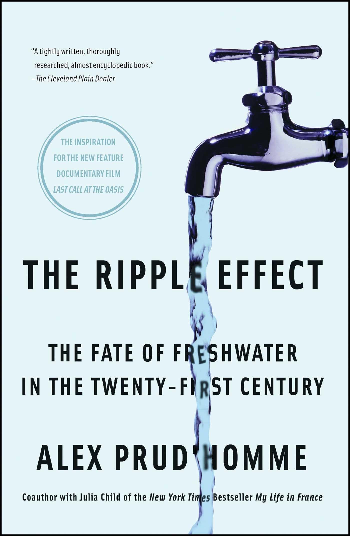 The Ripple Effect: The Fate of Freshwater in the TwentyFirst Century,Used