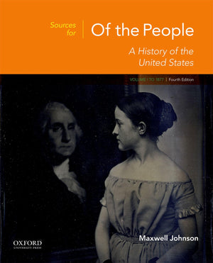 Sources for Of the People: Volume I: To 1877,New