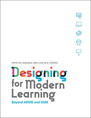 Designing for Modern Learning: Beyond ADDIE and SAM,Used