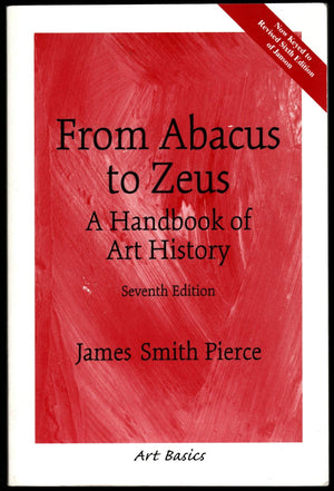 From Abacus to Zeus: A Handbook of Art History,Used