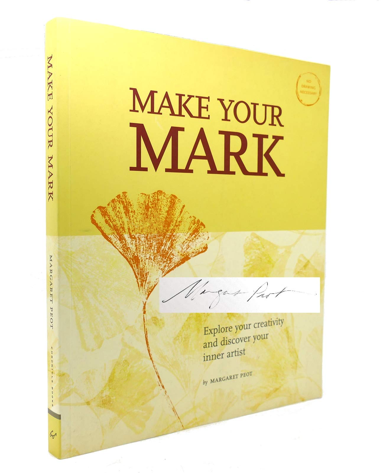 Make Your Mark: Explore Your Creativity And Discover Your Inner Artist,Used