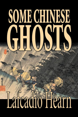 Some Chinese Ghosts,Used