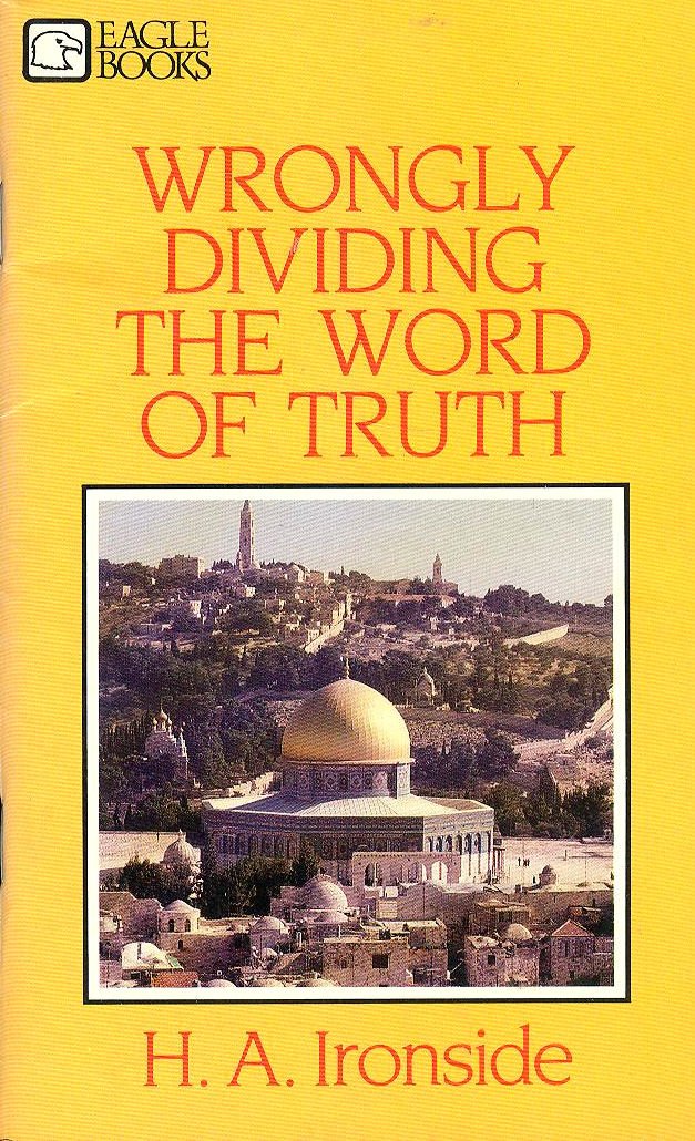 Wrongly Dividing the Word of Truth,Used
