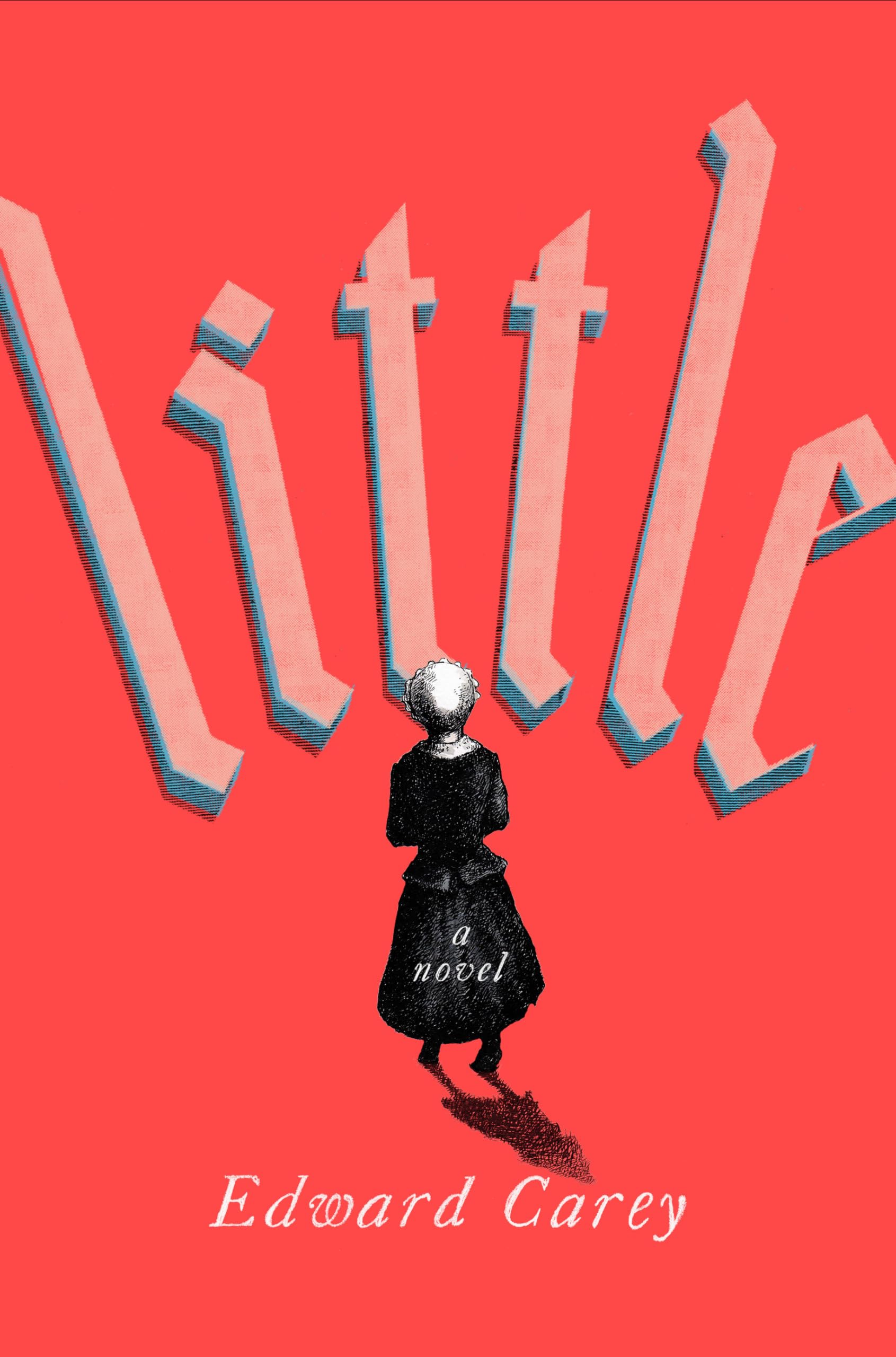 Little: A Novel