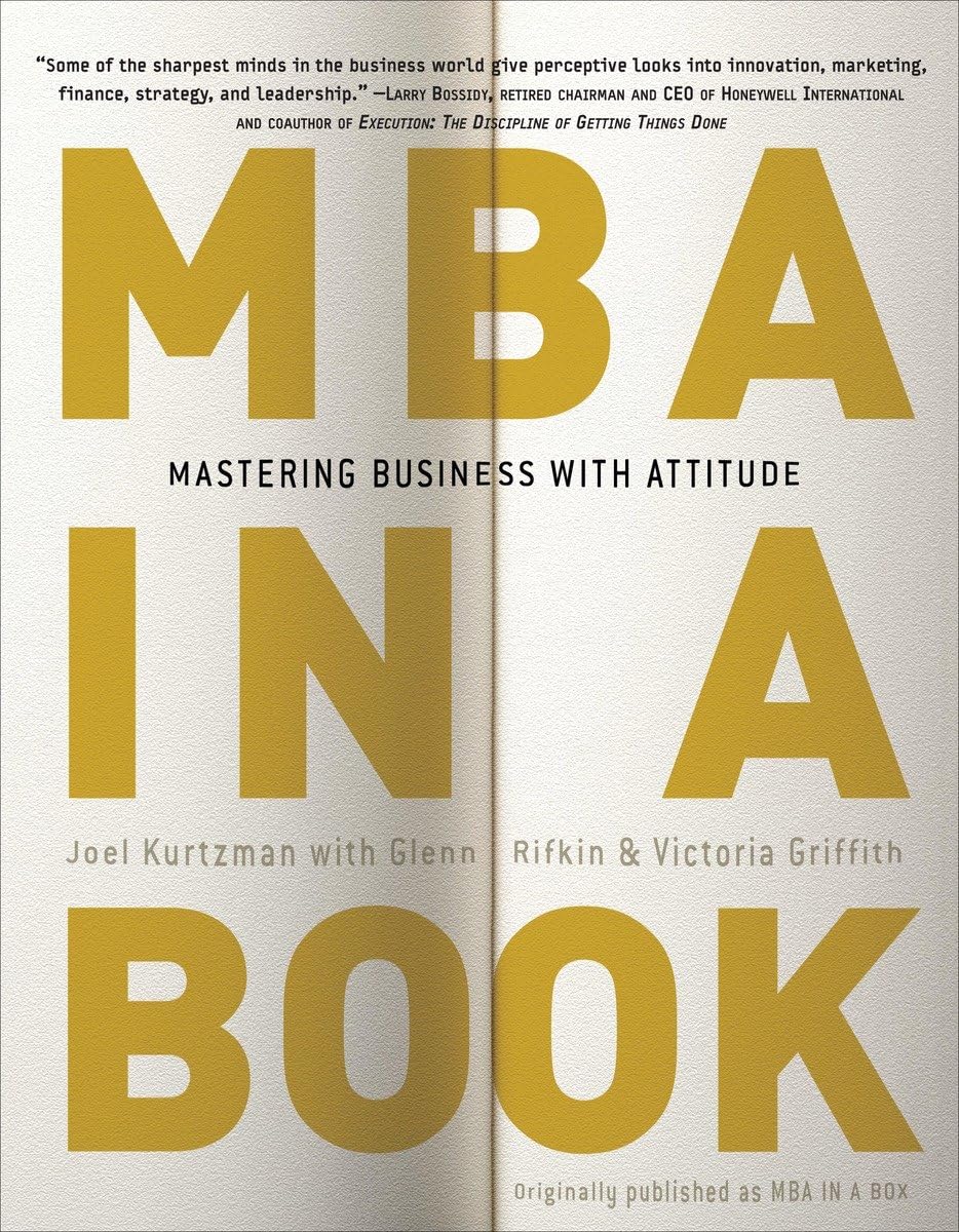 MBA in a Book: Mastering Business with Attitude,New