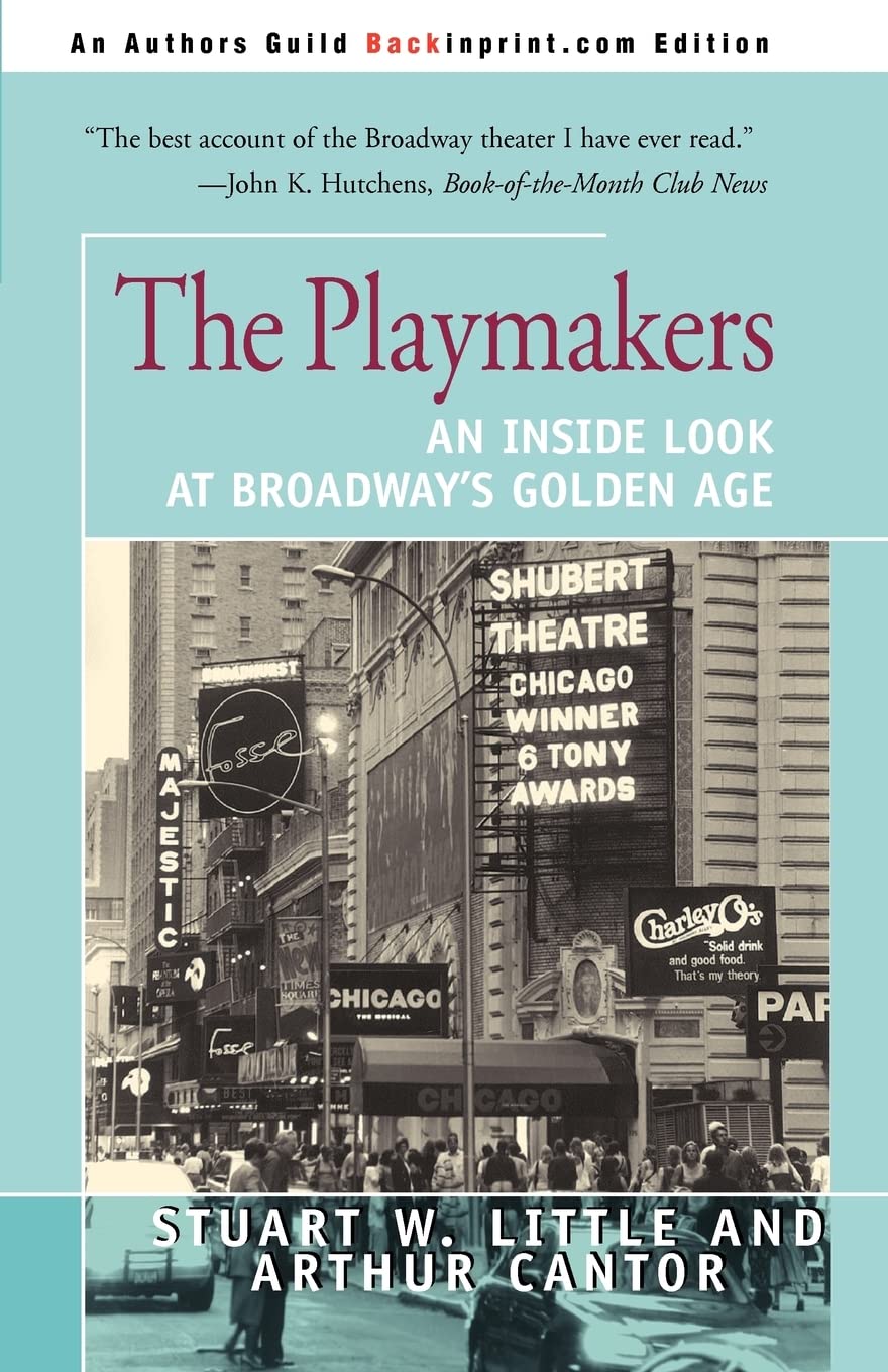 The Playmakers: An Inside Look at Broadway's Golden Age,Used