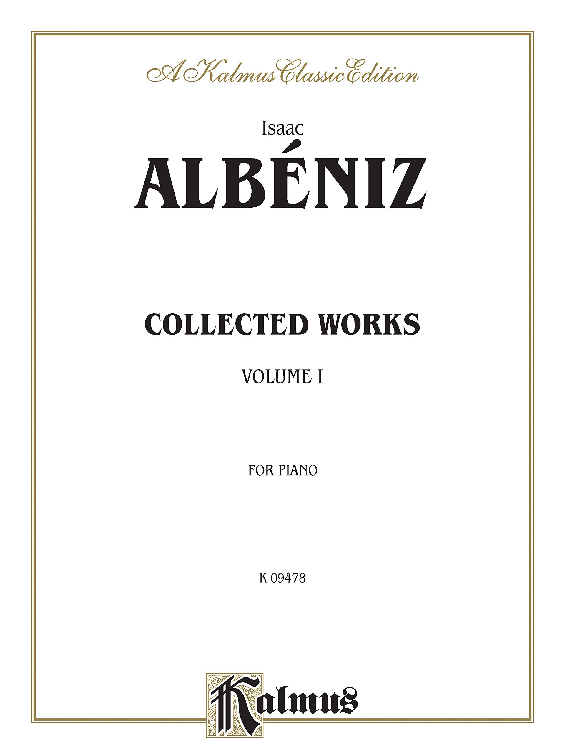 Albeniz: Collected Works, Vol. 1 (Kalmus Edition),Used
