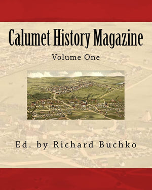 Calumet History Magazine,Used