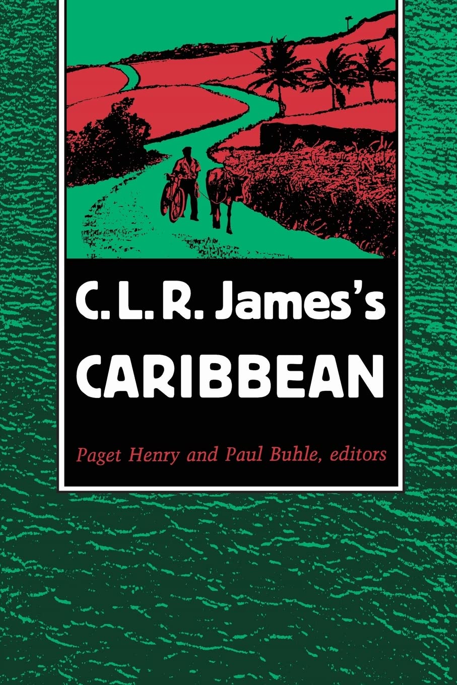 C. L. R. James'S Caribbean,Used