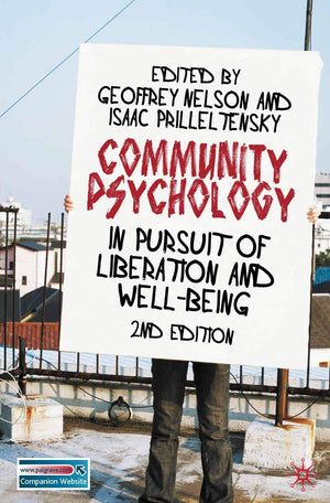Community Psychology: In Pursuit of Liberation and Wellbeing,New