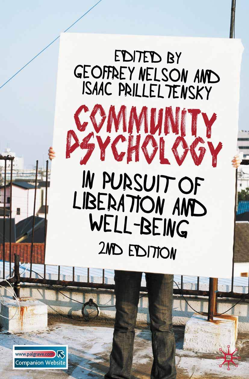 Community Psychology: In Pursuit of Liberation and Wellbeing,New