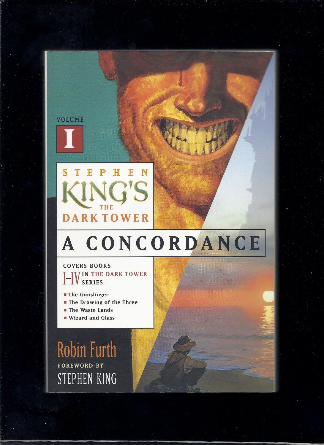 Stephen King'S The Dark Tower: A Concordance, Volume I,New