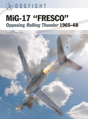 Mig17 Fresco: Opposing Rolling Thunder 196568 (Dogfight, 14)