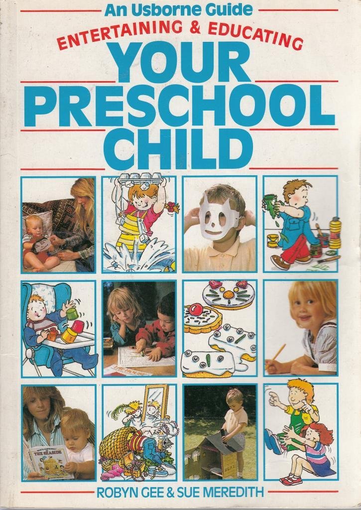 Entertaining and Educating Your Preschool Child,Used