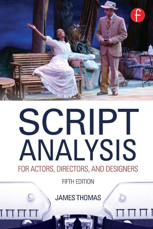 Script Analysis For Actors, Directors, And Designers-used