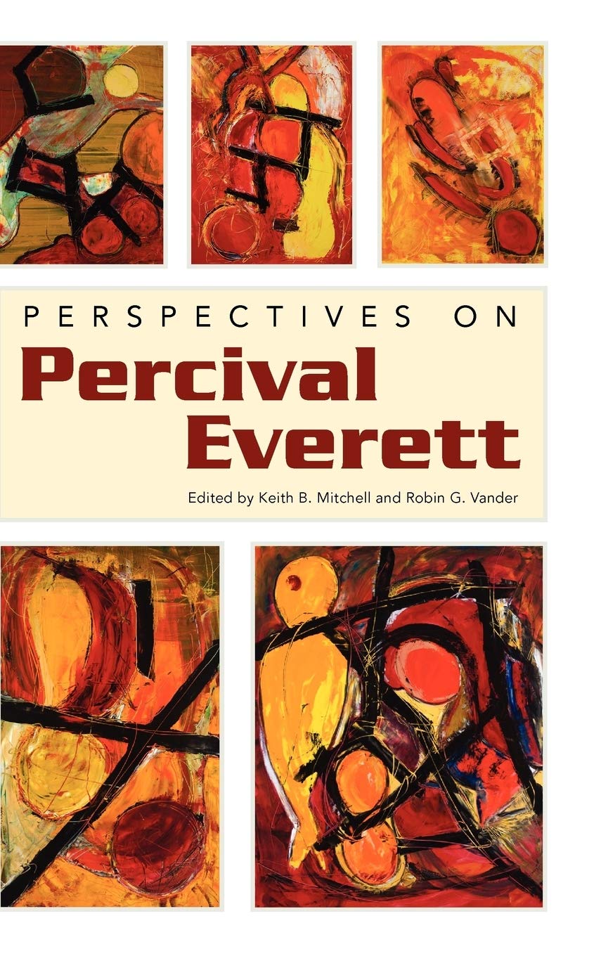 Perspectives On Percival Everett (Margaret Walker Alexander Series In African American Studies),Used