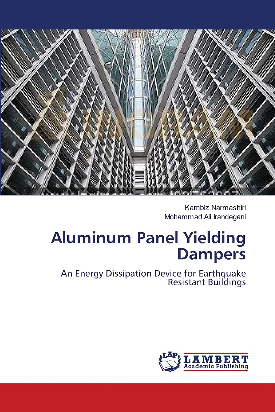 Aluminum Panel Yielding Dampers: An Energy Dissipation Device for Earthquake Resistant Buildings,Used